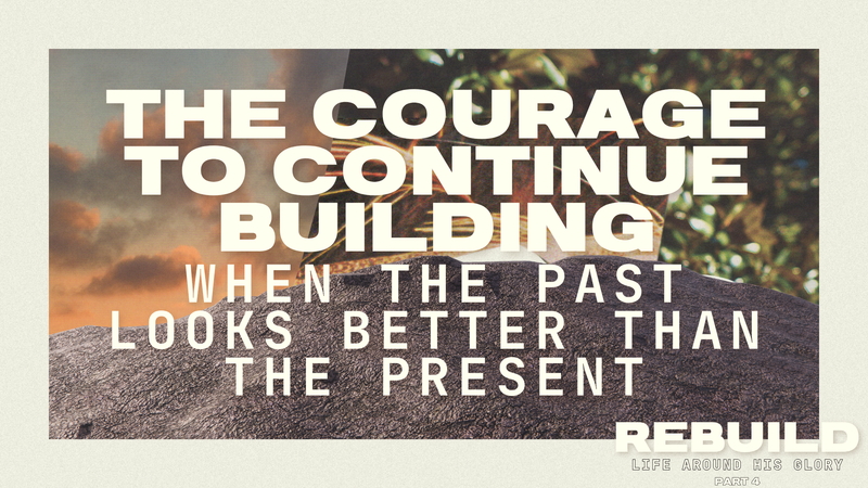 The Courage to Continue Building