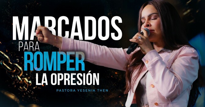 Marcados para romper la opresión