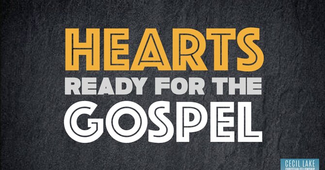 Hearts Ready for the Gospel image