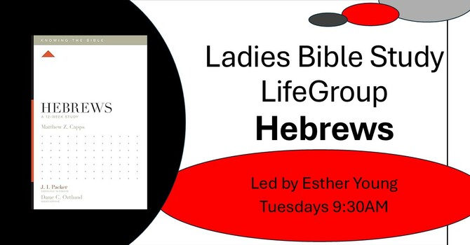 Ladies Life Group-Hebrews