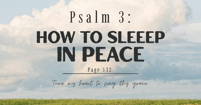 How to Sleep in Peace