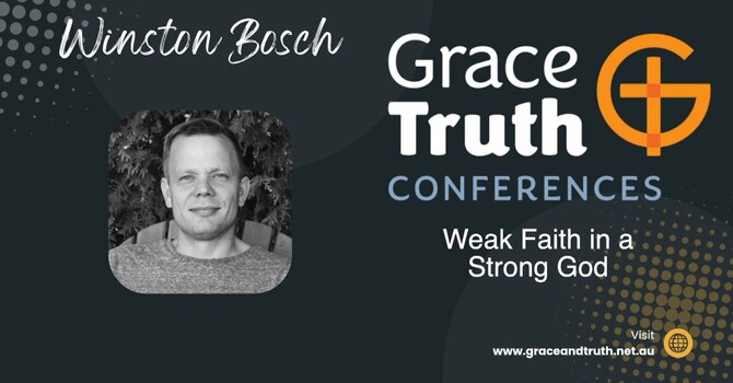 Weak Faith in a Strong God