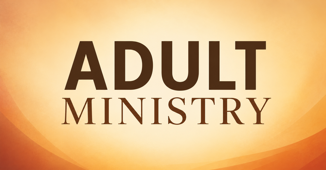 Adult Ministry 