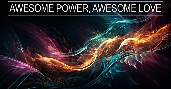 Awesome Power, Awesome Love