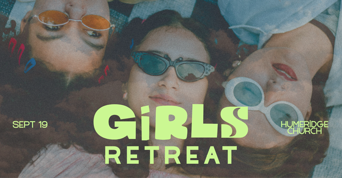 Girls Retreat 2026