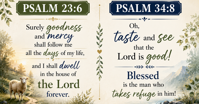 Psalm 23:6 &  Psalm 34:8 image