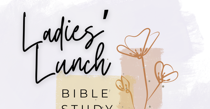 Ladies' Lunch Bible Study