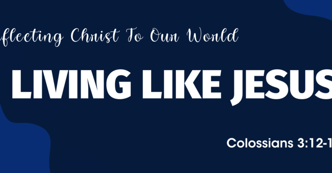 Living Like Jesus