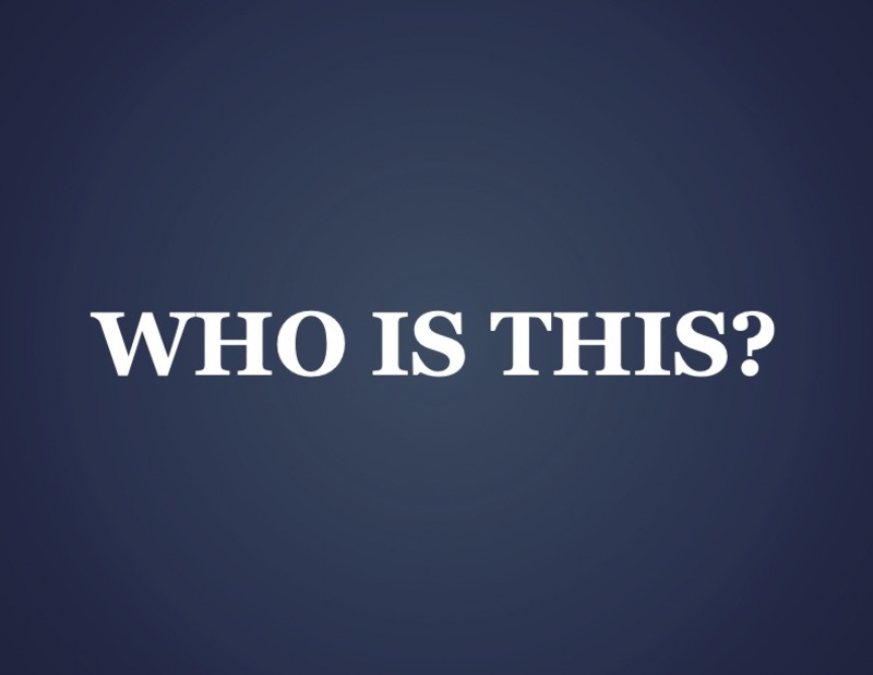 Who Is This?