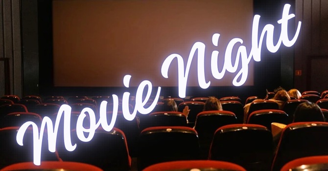 FREEDOM FAMILY NIGHT | MOVIE NIGHT