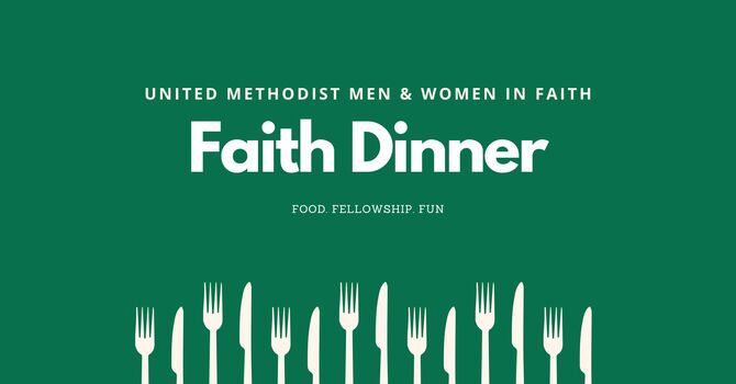 Methodist Men & United Women in Faith Dinner 