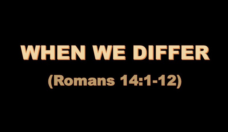 WHEN WE DIFFER