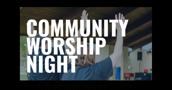 Community Worship Night