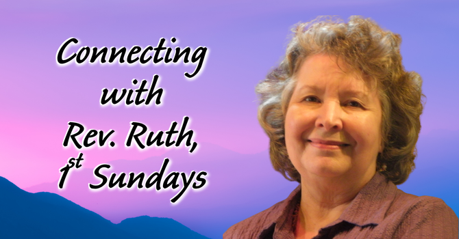 Connecting With Rev. Ruth