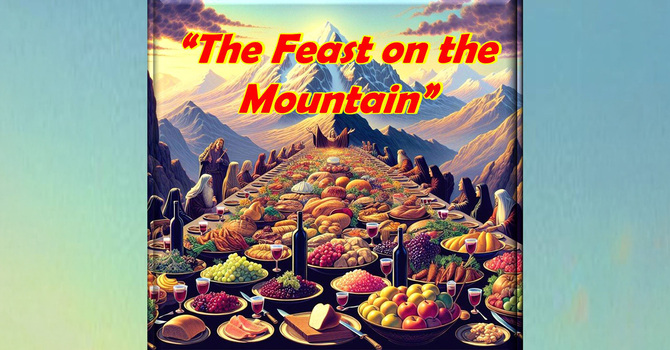 The Feast on the Mountain