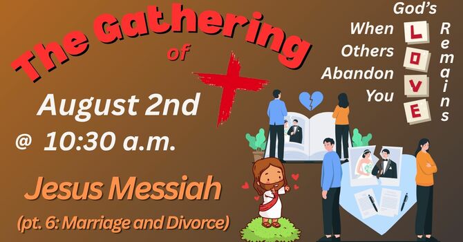 Jesus Messiah (pt. 6: Marriage and Divorce)