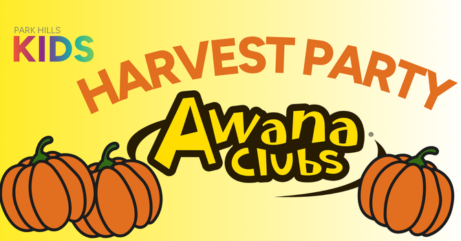 AWANA HARVEST PARTY