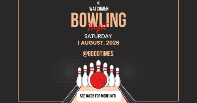 Watchmen Bowling