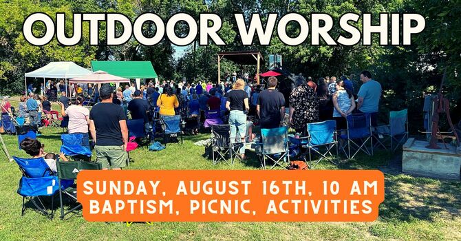 Outdoor Worship, Baptism, Picnic and Games