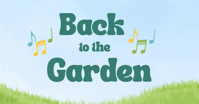 Back to the Garden