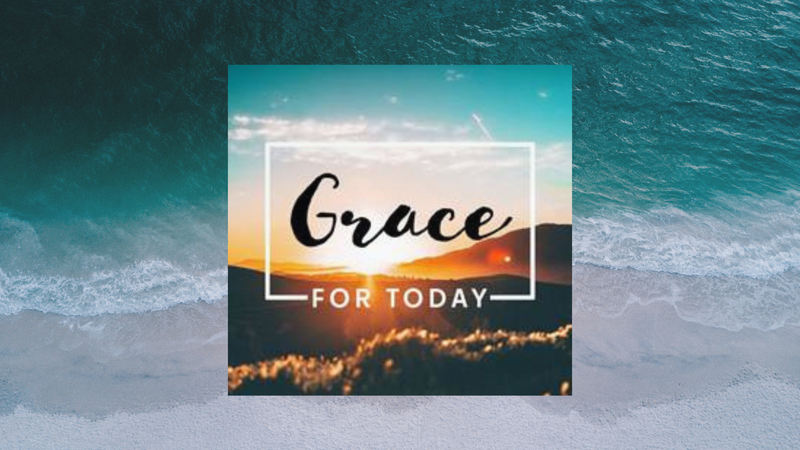 Grace For Today