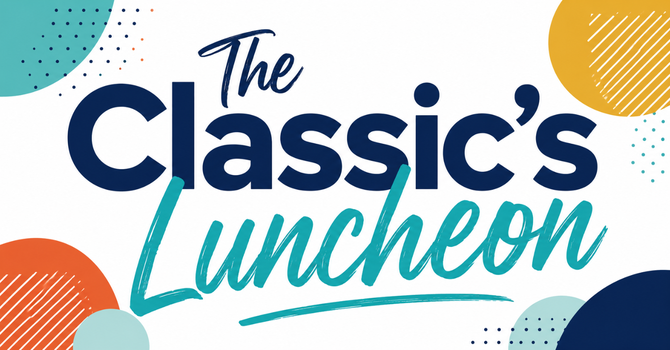 Classics Luncheon