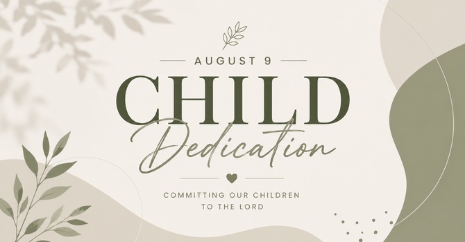 Child Dedication Sunday