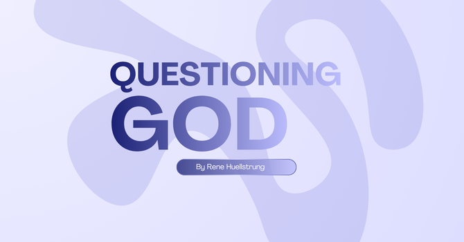 Questioning God