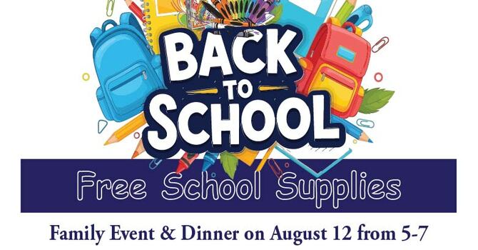 Free School Supplies & Family Dinner