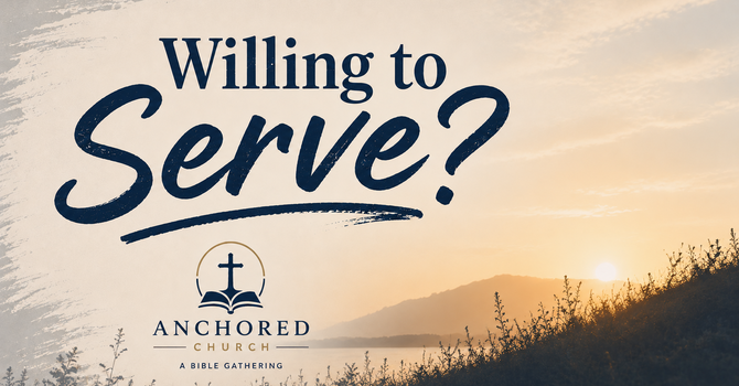 WILLING TO SERVE? image