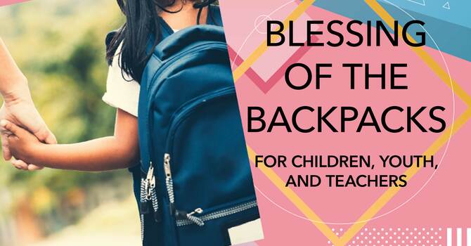 Blessing of the Backpacks