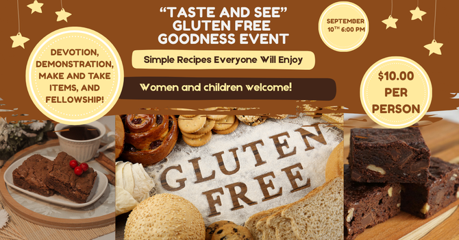 "Taste & See" Gluten Free Goodness