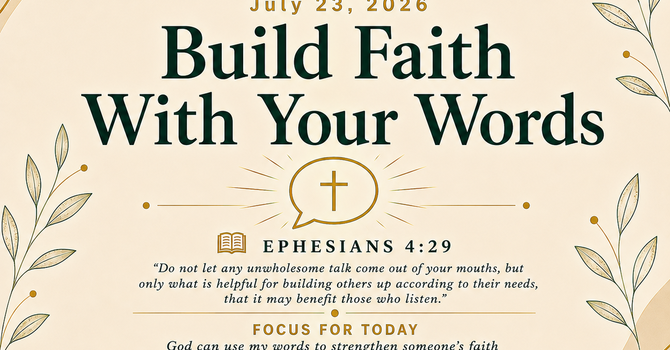 Build Faith With Your Words