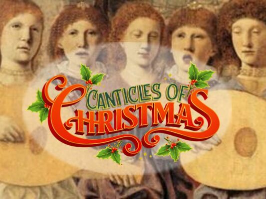 Canticles of Christmas 