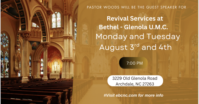 Revival Services at Bethel - Glenola U.M.C. 8/3 & 8/4 @7PM image
