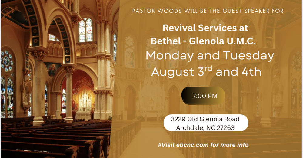 Revival Services at Bethel - Glenola U.M.C. 8/3 & 8/4 @7PM
