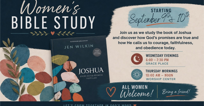 Women's Bible Study- Joshua(Wed. PM or Thurs. AM)