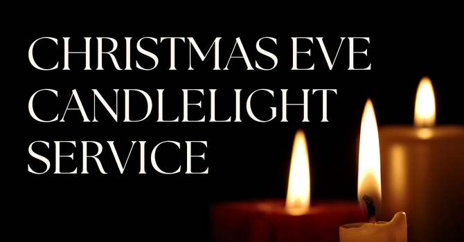 Christmas Eve Candlelight Service