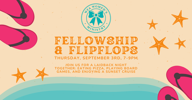 Fellowship & Flipflops