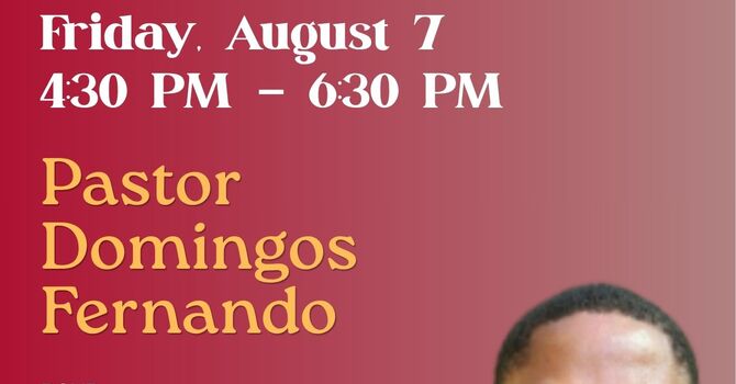 Meet & Greet with Pastor Domingos Fernando