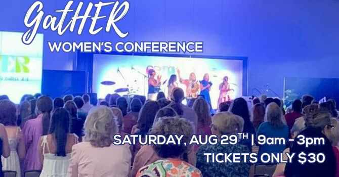 GATHER Women's Conference