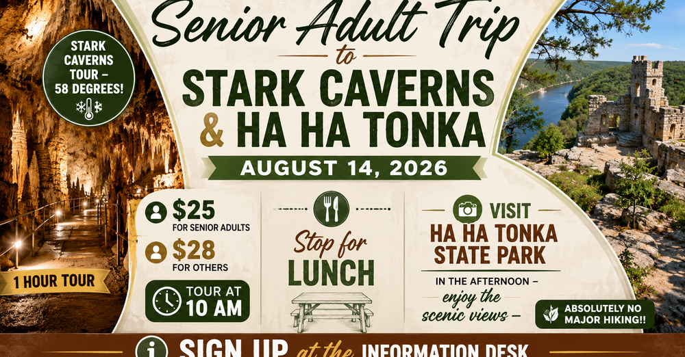 Senior Adult Trip to Stark Caverns & Ha Ha Tonka