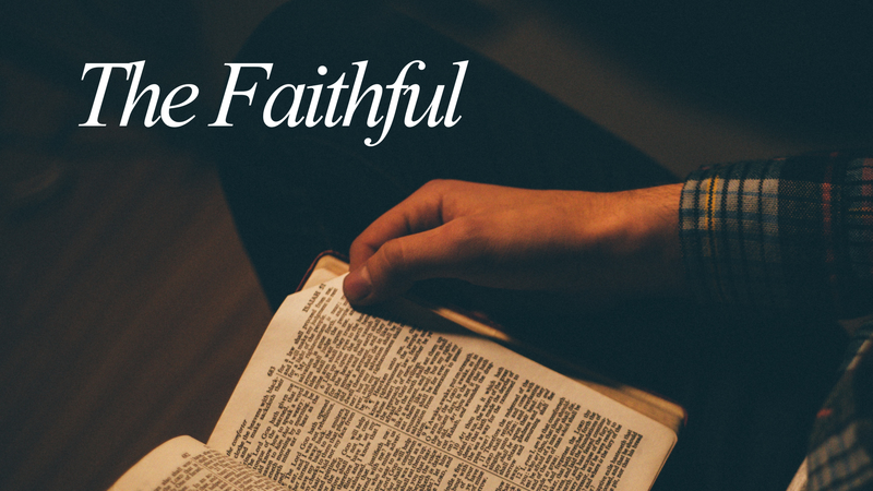 The Faithful, Part 2