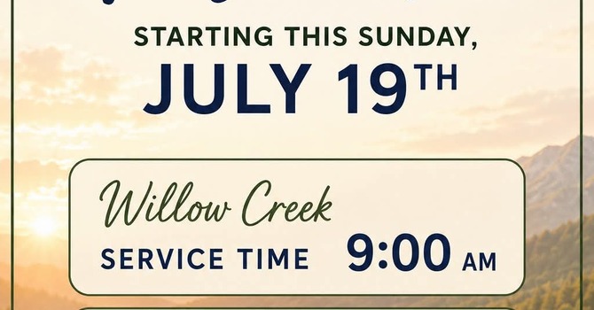 New Worship Time at Three Forks and Willow Creek image