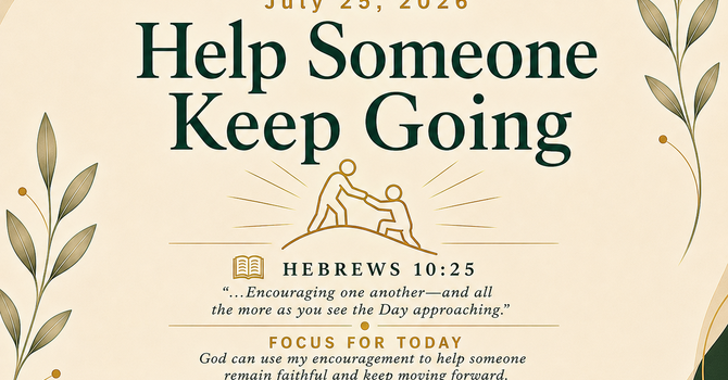 Help Someone Keep Going image