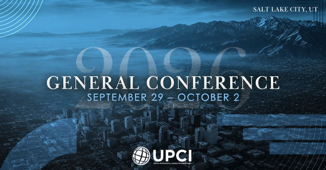 UPCI General Conference