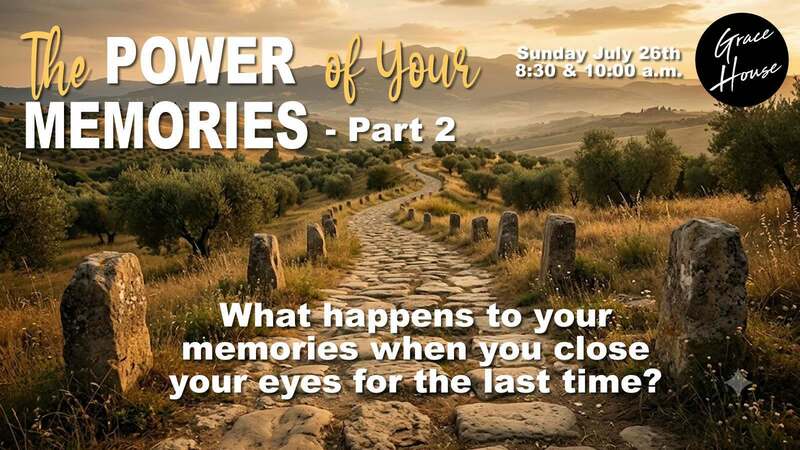 The Power of Your Memories - Part 2