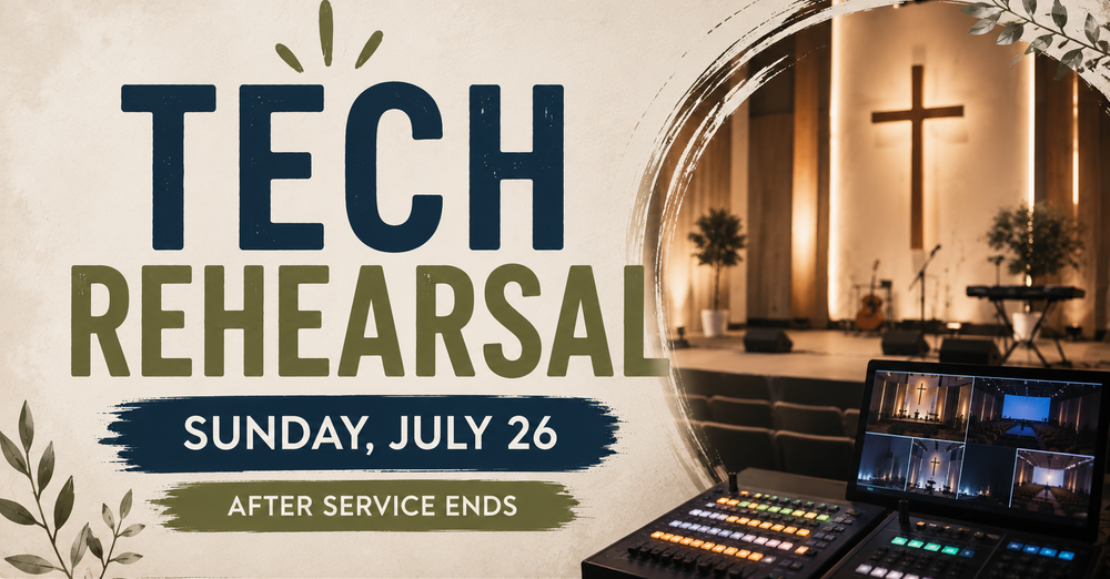 Tech Rehearsal