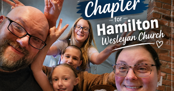 A New Chapter for Hamilton Wesleyan Church