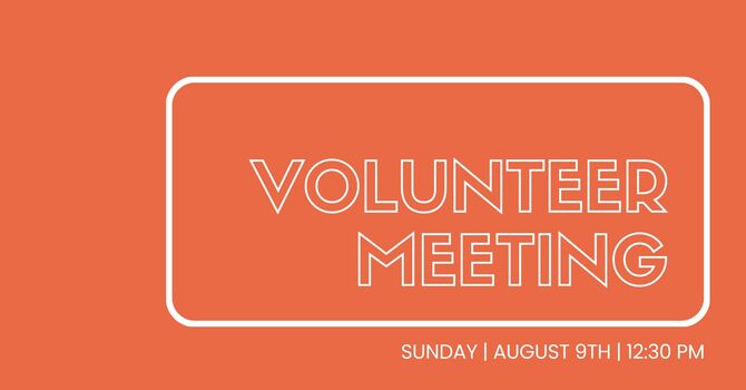 Volunteer Meeting